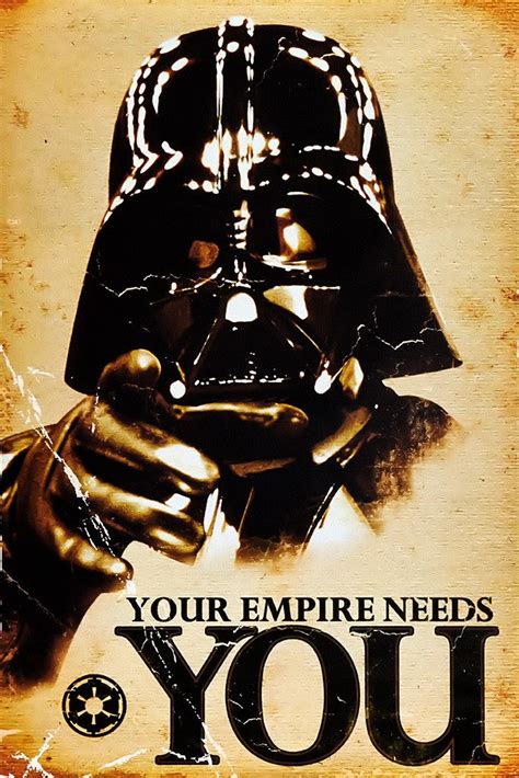 Your Empire Needs You Star Wars Darth Vader Funny Humour Poster My