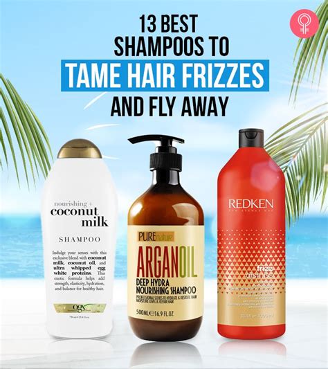 13 Best Shampoos To Tame Frizz And Flyaways Tame Hair Frizz Control Frizzy Hair Dry Frizzy