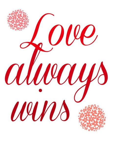 Love Always Wins Printable Wall Art Digital Download Instant