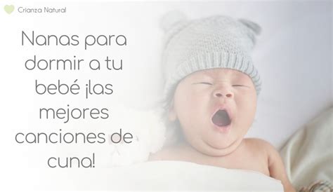 5 Nanas Para Dormir A Tu Bebé ¡las Mejores Canciones De Cuna