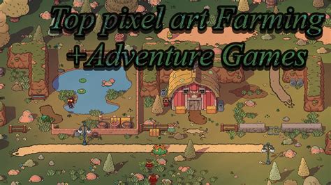 Top Pixel Art Farming Games Like Stardew Valley Youtube