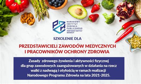 BezpŁatne Szkolenie Dla PacownikÓw Ochrony Zdrowia Zasady Zdrowego żywienia I Aktywności