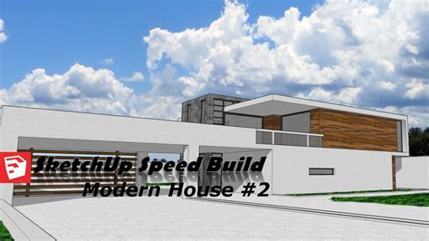 Sketchup Speed Build Modern House 2 Youtube