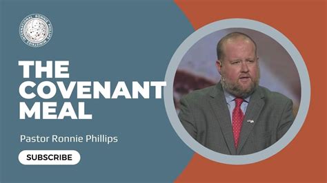 The Covenant Meal Ronnie Phillips Youtube