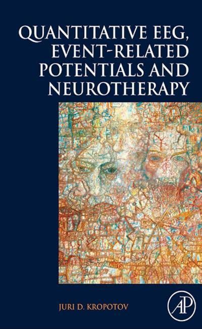 Quantitative EEG, Event-Related Potentials and Neurotherapy | Event related potential, Event, Ebook