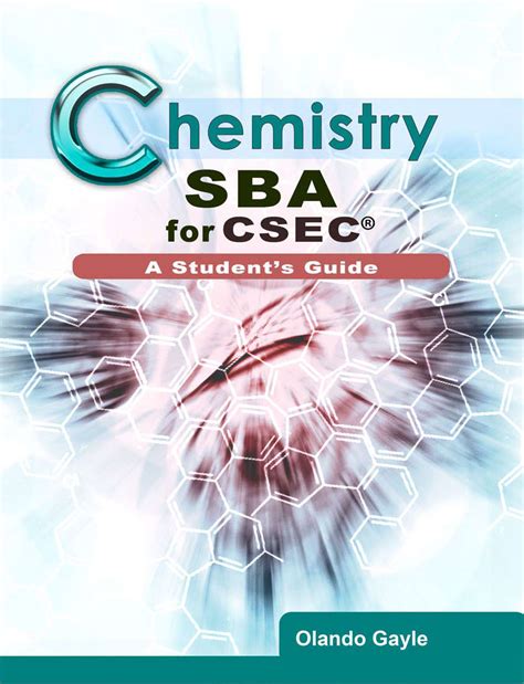 Chemistry Sba For Csec A Students Guide Carlong Publishers