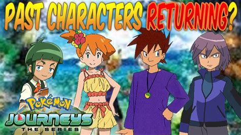 Past Characters Returning Pokemon Journeys Discussion Youtube