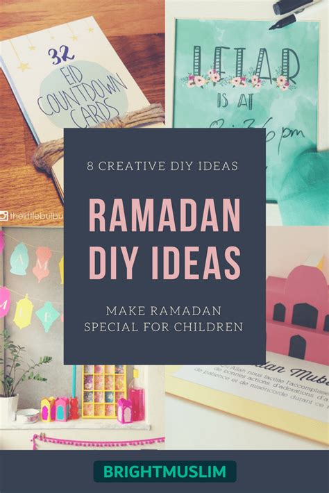 8 Creative Diy Ideas To Make Ramadan Special For Children • Brightmuslim