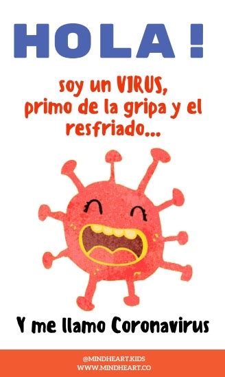 Hola Soy Un Virus Primo De La Gripa Y El Resfriado Y Me Llamo