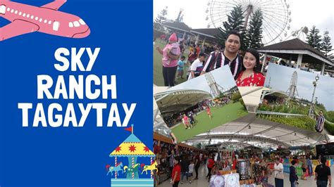 Sky Ranch Tagaytay Youtube