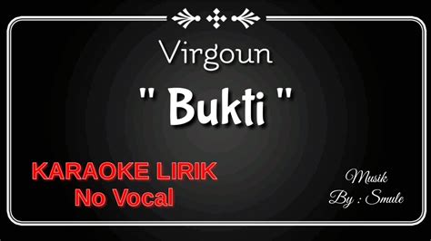Virgoun Bukti Karaoke Lirik No Vocal Youtube