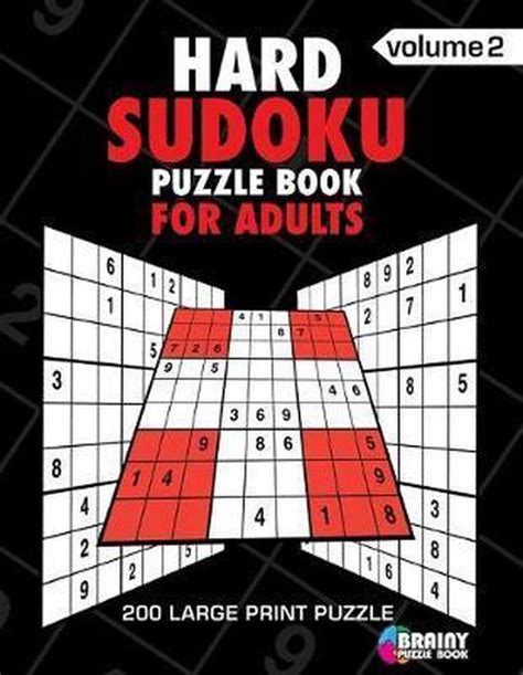 Hard Sudoku Puzzle Book For Adults 200 Large Print Puzzles With Answer