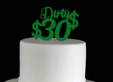 Dirty 30 Cake Topper Dirty 30 Birthday 30th Birthday Theme Etsy