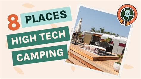 The Top 8 Places For High Tech Camping Youtube