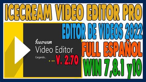 Icecream Video Editor Pro V Editor De Video F Cil Y Rapido De