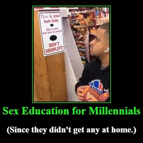 Sex Education For Millennials Imgflip