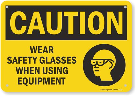 Buy Smartsign Caution Wear Safety Glasses When Using Equipment Sign 7 X 10 Plastic