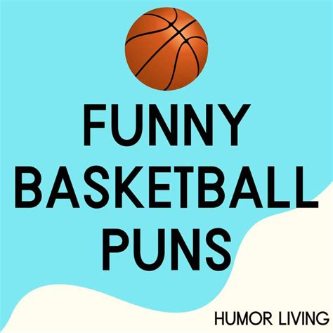 125 Funny Basketball Puns To Fill Your Laughter Basket Humor Living