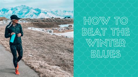 Hate Winter Heres How To Beat The Winter Blues