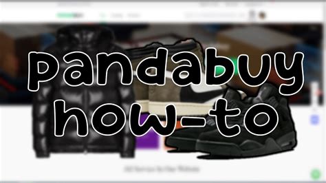 Pandabuy Tutorial｜2023 Buying Guide From A Pandabuy Helper Youtube