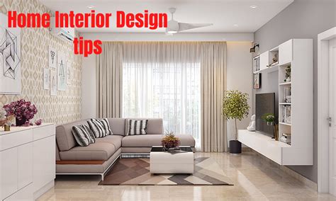 Home Interior Design Tips For Every Type Of Homeowne Suman Furniture