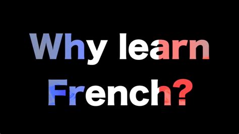 Why Learn French Youtube