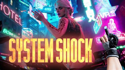 System Shock Remake Watch This Before You Buy Pt2 Youtube