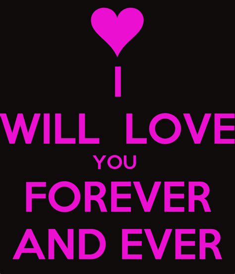 I Will Love You Forever And Ever Poster Jake Keep Calm O Matic
