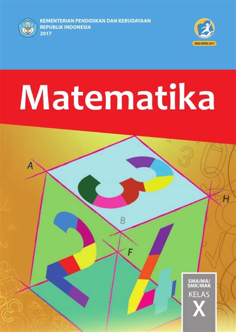 Matematika: SMA/MA/ SMK/MAK Kelas X - Kurikulum 2013 - Edisi revisi