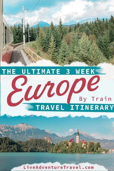 The Ultimate 3 Week Interrail Itinerary For Europe By Train Europe