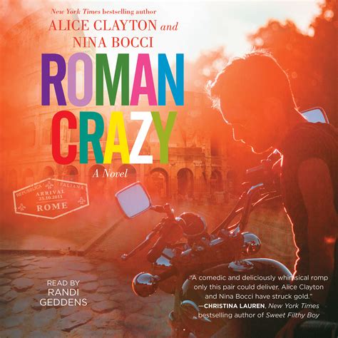 Roman Crazy Audiobook By Alice Clayton Nina Bocci Randi Geddens