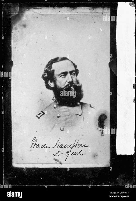 Lieutenant General Wade Hampton Iii In Confederate Uniform Lieutenant