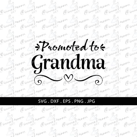 Promoted To Grandma Svg Eps Png Cut File New Grandma Etsy