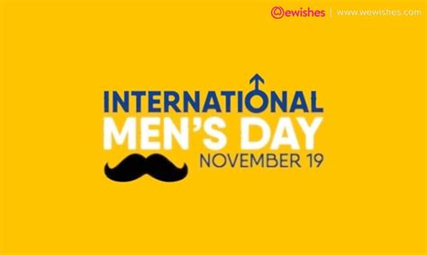 International Mens Day Inspirational Quotes By Famous Men We Wishes