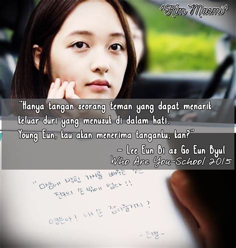 Quotes, inspiration, motivation, personal development. FICTION MAKER: Quotes of Korean Drama (Who Are You - School 2015)