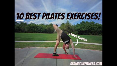 10 Best Pilates Exercises With Sean Vigue Fitness Youtube