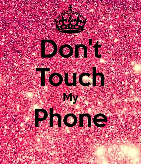 Dont Touch My Phone Poster Shelby Keep Calm O Matic