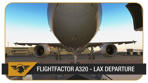 Feel free to download and use it. X-PLANE 11 FLIGHTFACTOR A320 FIRST IMPRESSIONS | LAX ...