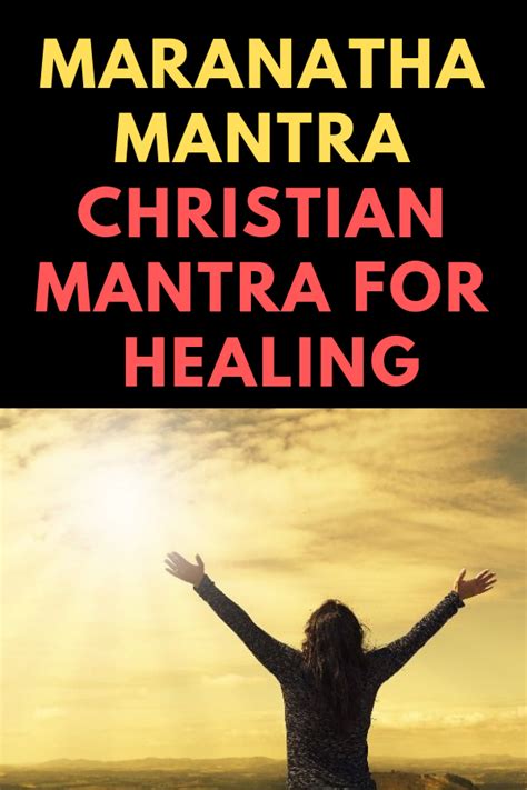 Maranatha Mantra Christian Mantra For Healing Meditation Mantras