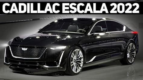 Cadillac Escala 2022 New Generation Of Cadillac Youtube