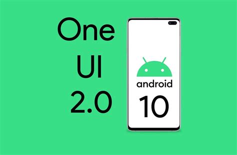 Updated Samsung Starts Rolling Out Android 10 With One Ui 20 To The