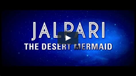 Jalpari The Desert Mermaid Trailer English Subtitled On Vimeo