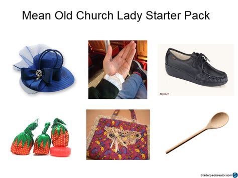 Mean Old Church Lady Starter Pack Rstarterpacks