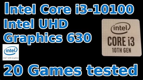 Intel Core I3 10100 Intel Uhd Graphics 630 20 Games Tested In 092020