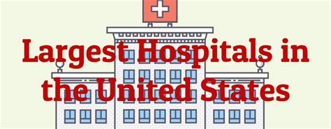 Largest Hospitals In The United States Largest Org