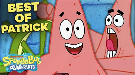 The Best Of Patrick Star Vol 2 ⭐️ Spongebob Squarepants Youtube