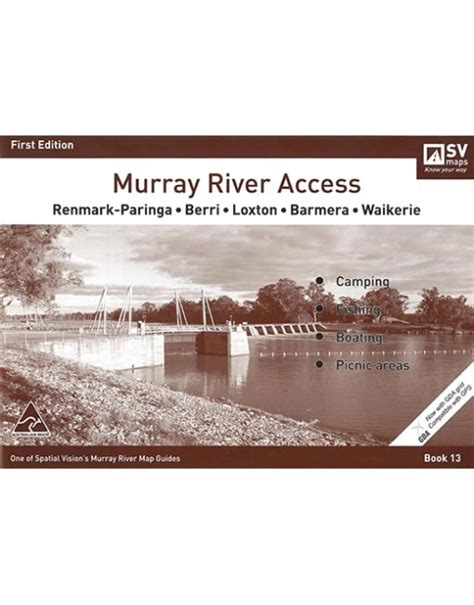 Murray River Access Map 13 Renmark To Waikerie Afn Fishing And Outdoors