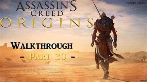 Assassin S Creed Origins Walkthrough Part 30 The Hidden Ones YouTube