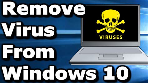 How To Permanently Remove Virus From Windows 10 Youtube