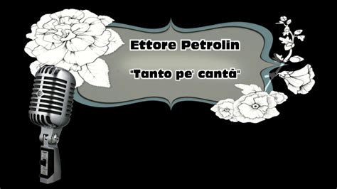 Canta se la vuoi cantà (quanto sei bella roma). Tanto pe' cantà ♫ Ettore Petrolini - YouTube